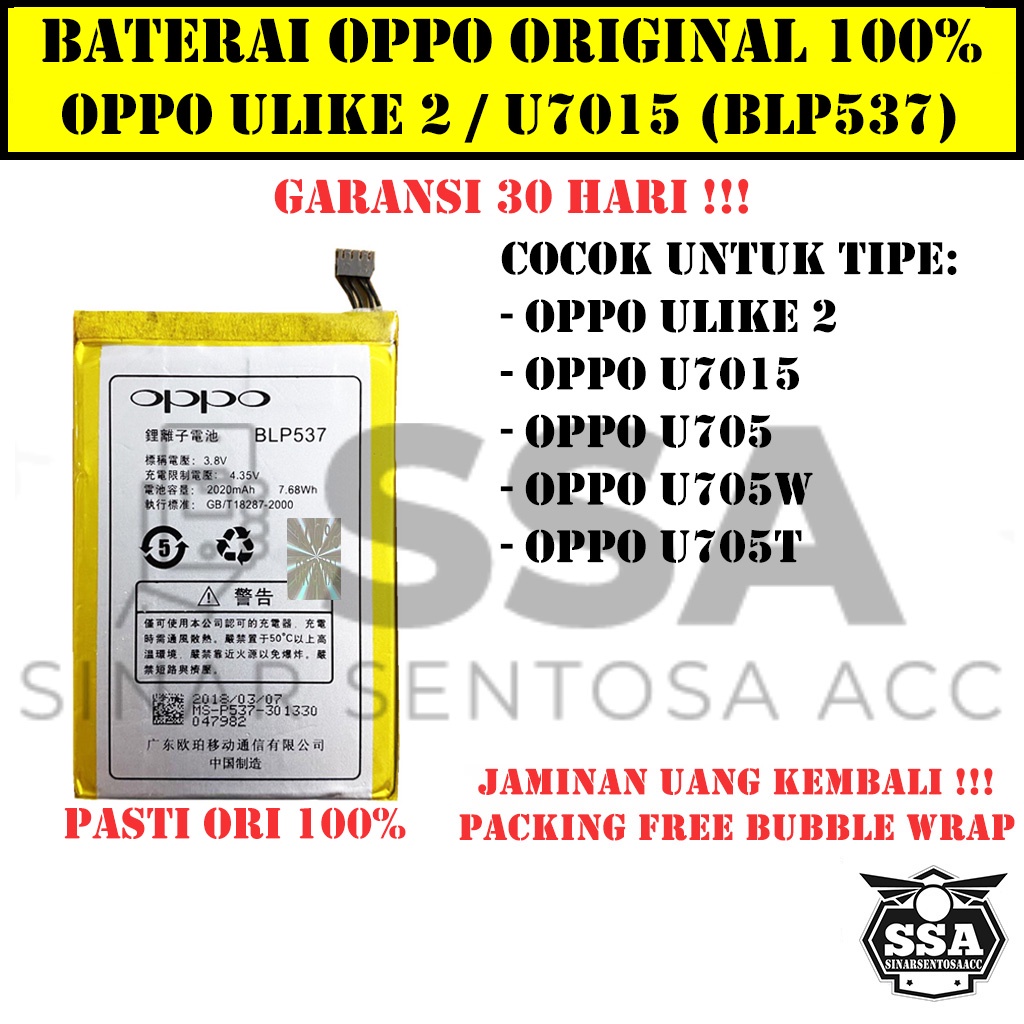 Baterai Original 100% Oppo ULIKE2 U7015 U705 U705W U705T BLP537 BLP-537 BLP 537 Battery Batrai Batu Batre Batrei HP Ori Garansi