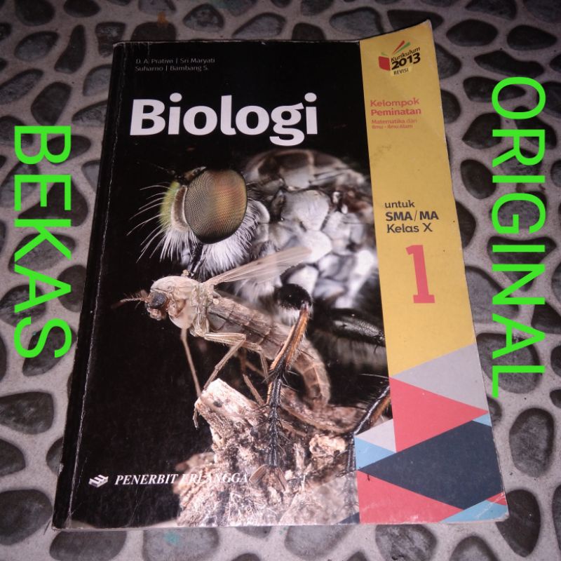 Buku Biologi Kelas 10 X 1 SMA Erlangga Kurikulum 2013 Kelompok Peminatan - D A Pratiwi Suharno Sri M