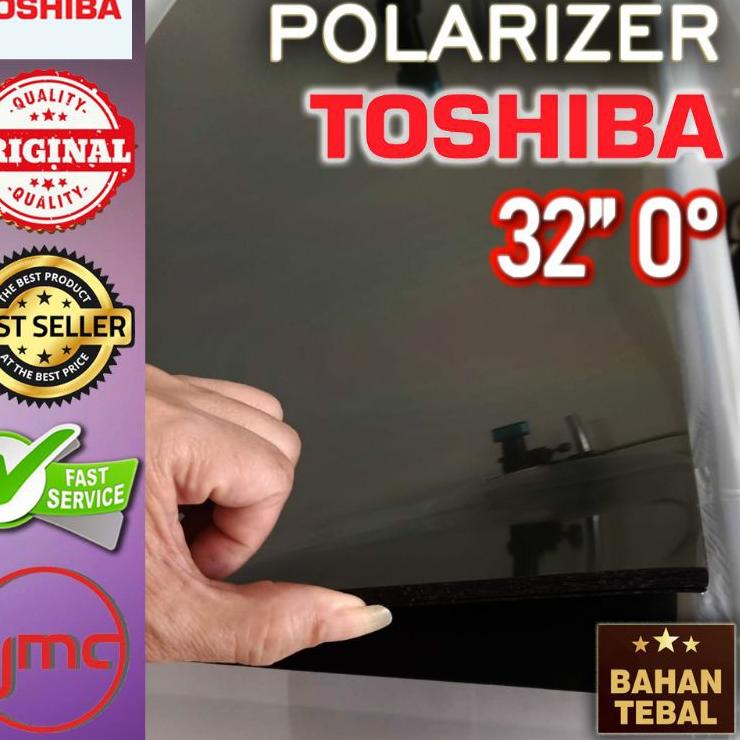 Terlaris Today POLARIZER TV LCD TOSHIBA REGZA 32 INCH 0 DERAJAT ( BAGIAN DEPAN ) PLASTIK POLARIZER 3