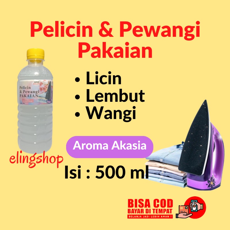 Pelicin Pewangi Pengharum Pakaian Baju Laundry Setrika Tahan Lama Aroma Akasia 500 ml