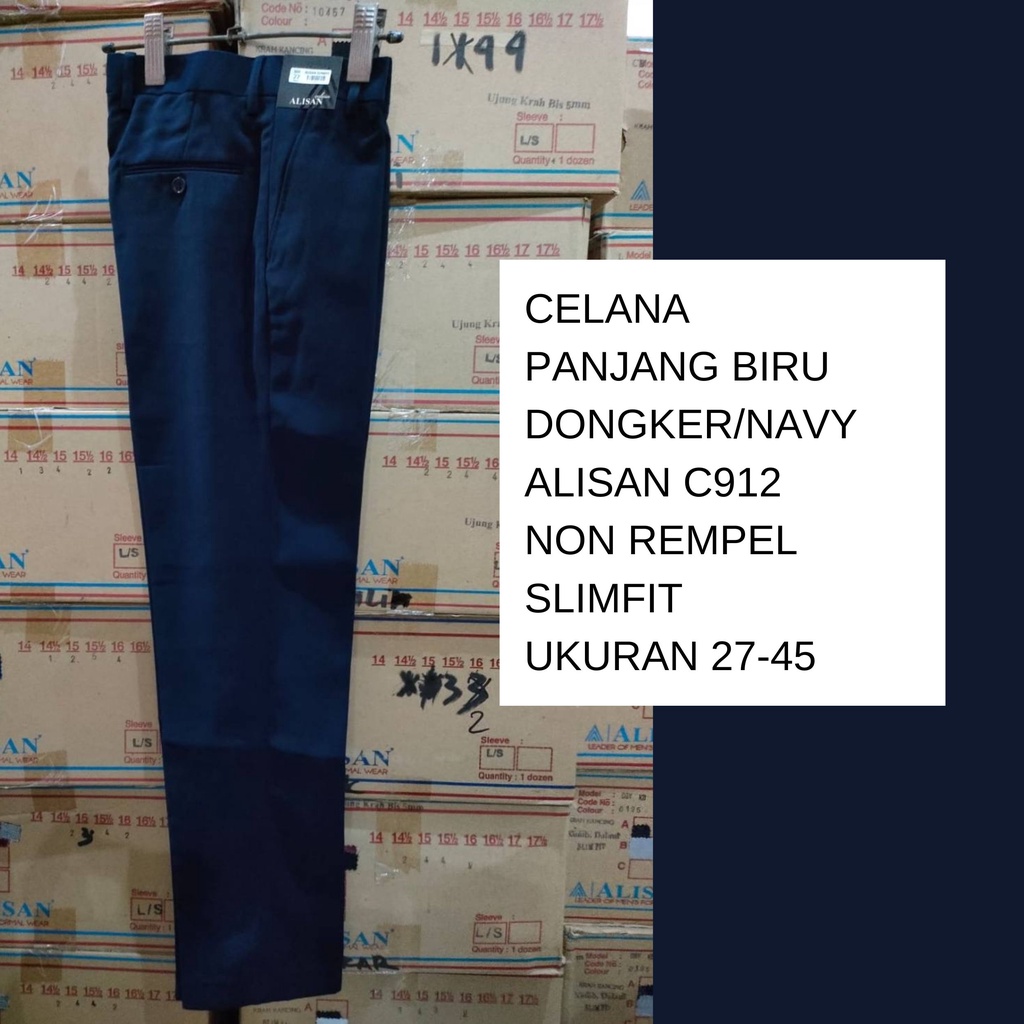 ￼Celana Panjang Biru Dongker/Navy Alisan C912/C901 Non Rempel Slimfit Ukuran 27-45