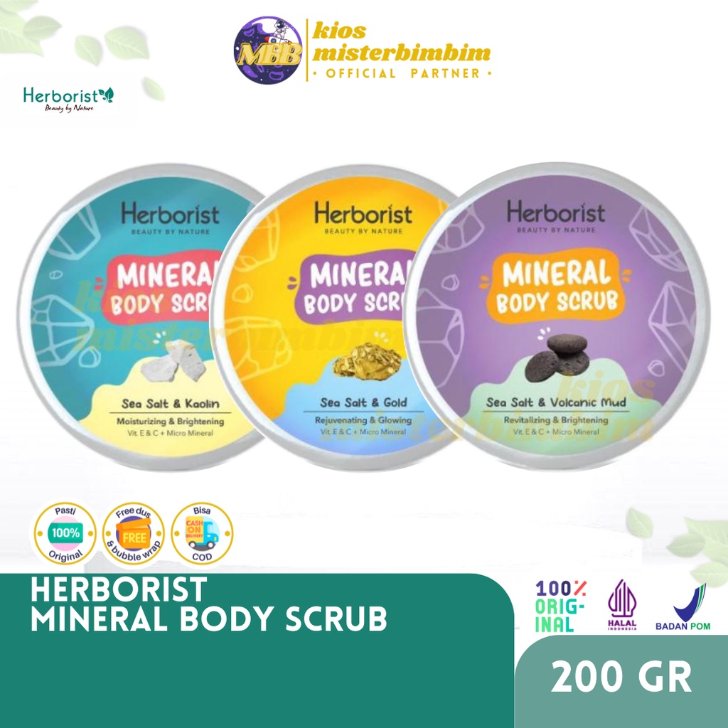Herborist Natural Exfoliating Mineral Body Scrub 200GR / Perawatan Tubuh Melembabkan Mencerahkan Natural Exfoliator Revitalizing Moisturizing Rejuvenating Brightening Glowing Sea Salt Volcanic Kaolin Gold