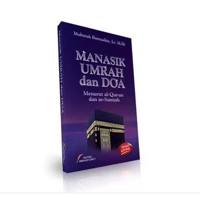 BUKU MANASIK UMRAH DAN DOA MENURUT AL QURAN DAN AS SUNNAH