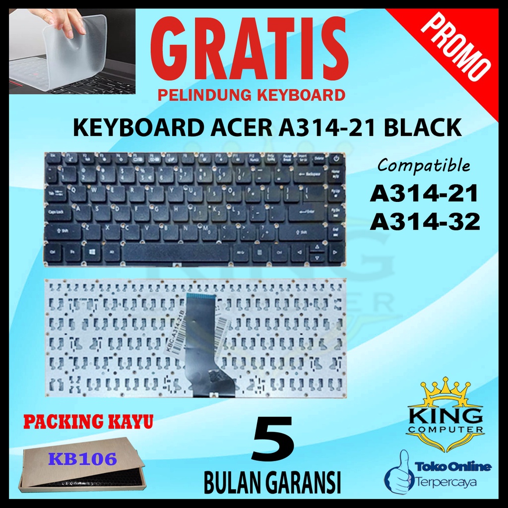 KEYBOARD ACER A314-21 BLACK GRATIS PELINDUNG KEYBOARD DAN PACKING KAYU