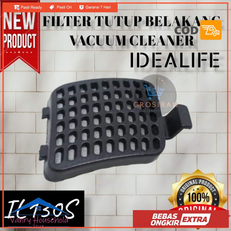 FILTER TUTUP BELAKANG VACUUM CLEANER IDEALIFE IL130S IL 130S