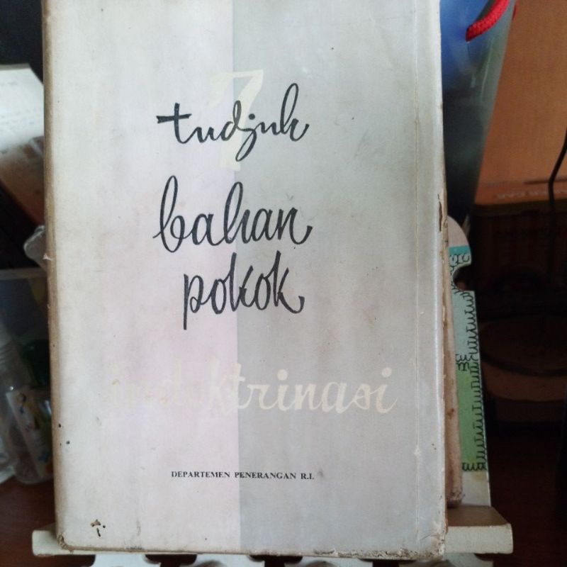 Tujuh Bahan Pokok Indoktrinasi. Dep. Penerangan RI
