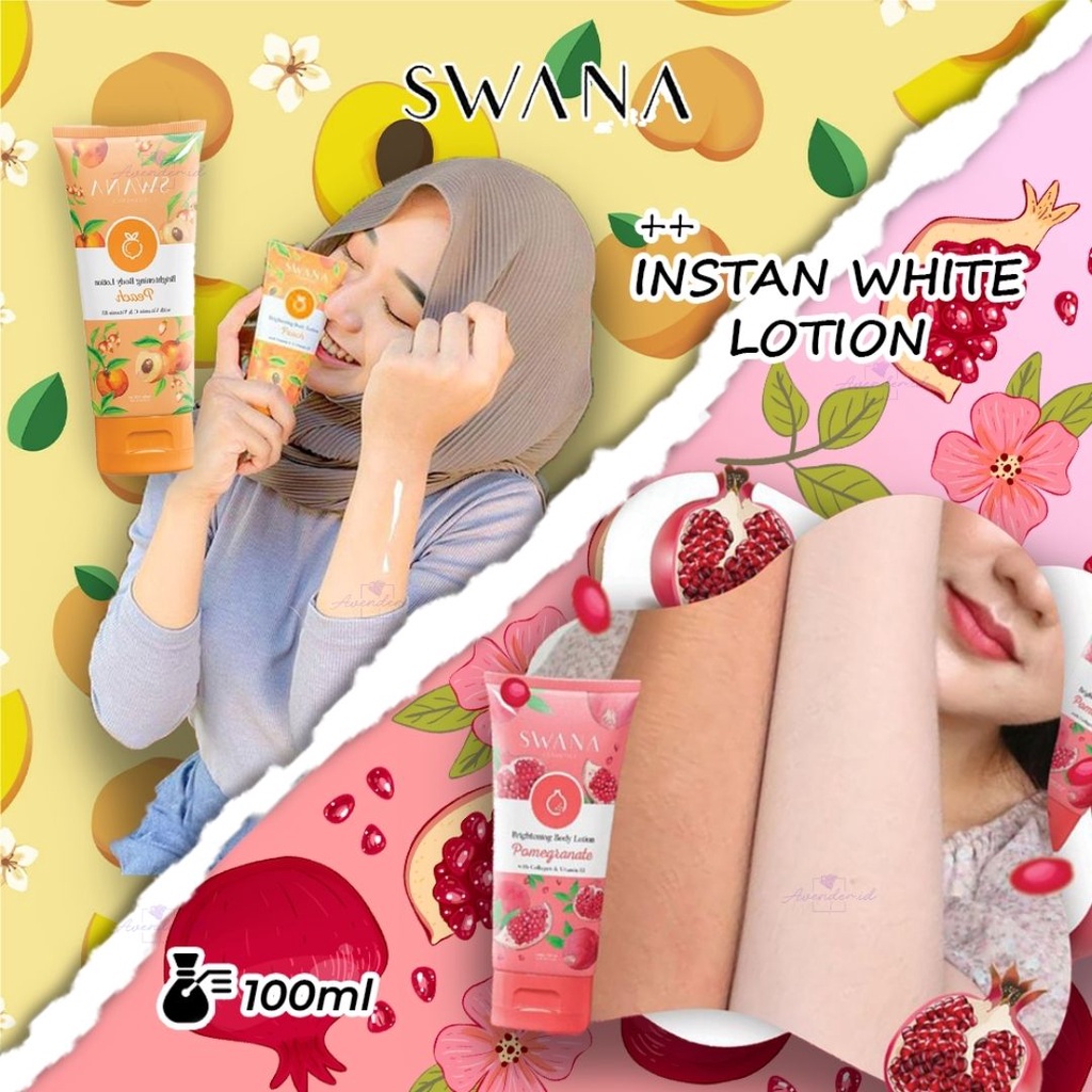 [BPOM] [100 ML] SWANA brightening body lotion - Swana Brightening Body Lotion instan (POMEGRANTE/PEA