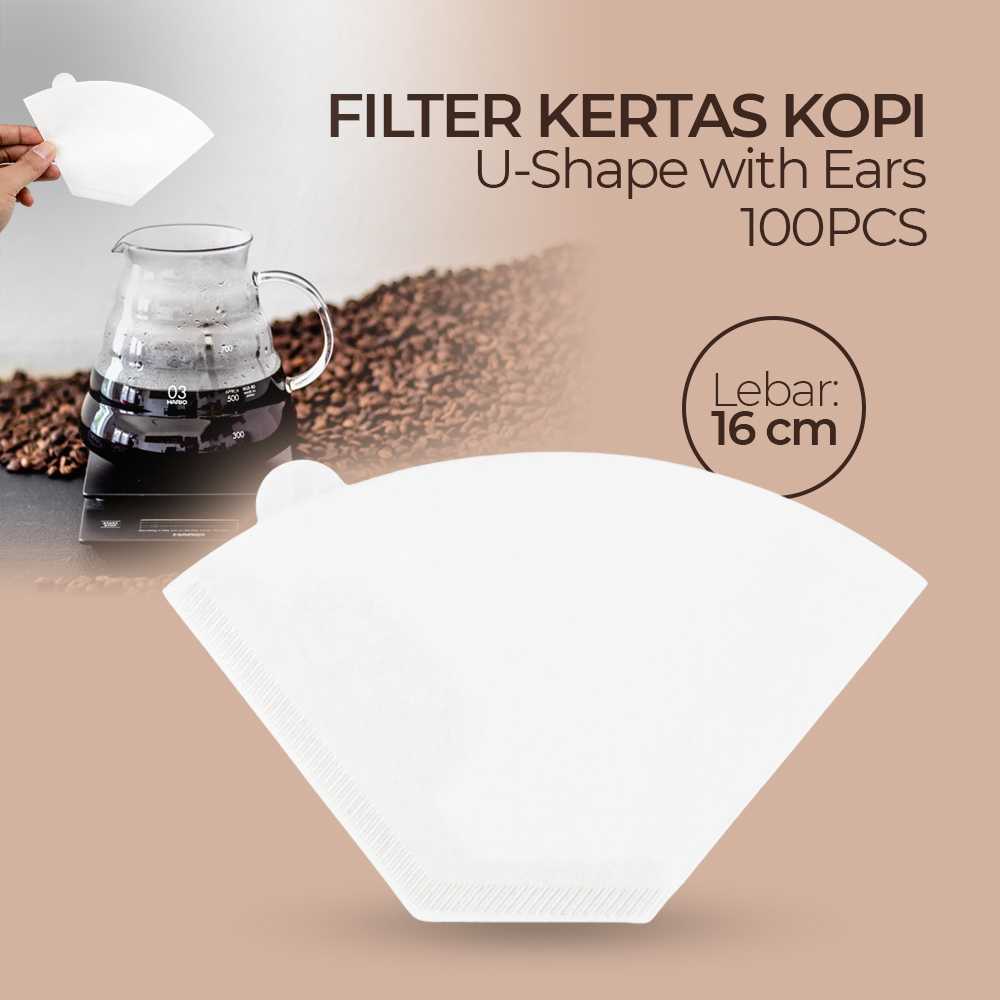 (BISA COD) FTIHSHP Miss Rose Filter Saringan Kertas Kopi U-Shape with Ears 100 PCS - U102