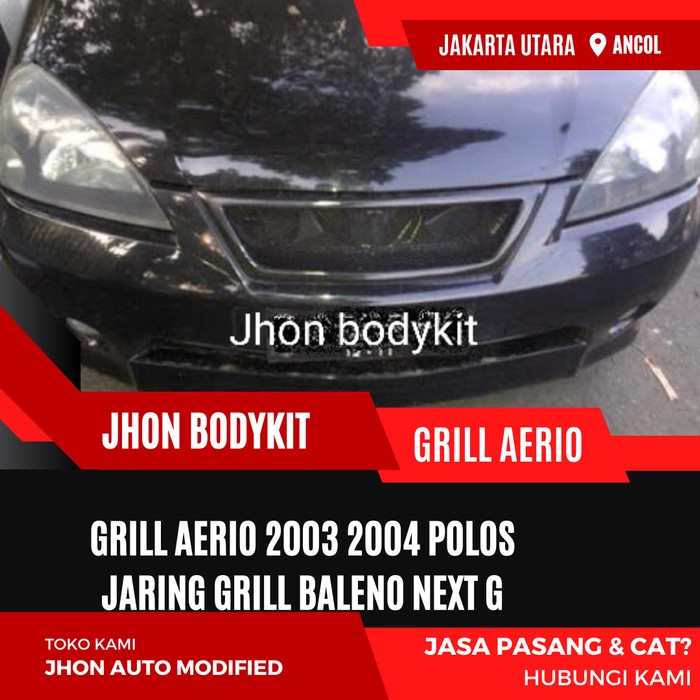 GRILL AERIO 2003 2004 POLOS JARING GRILL BALENO NEXT G
