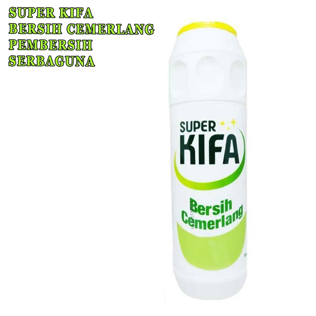 Cleaner Shining Bright* Super Kifa* Pembersih Serbaguna* 650g