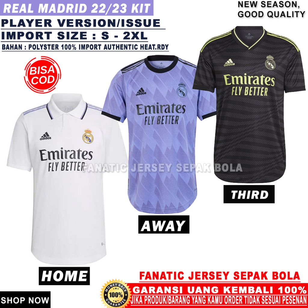 JERSEY SEPAK BOLA PLAYER VERSION REAL MADRID 2022 2023 HOME AWAY THIRD 3RD  IMPORT PLAYER ISSUE / JERSEY REAL MADRID 2021 2022 PLAYER ISSUE HEATDRY