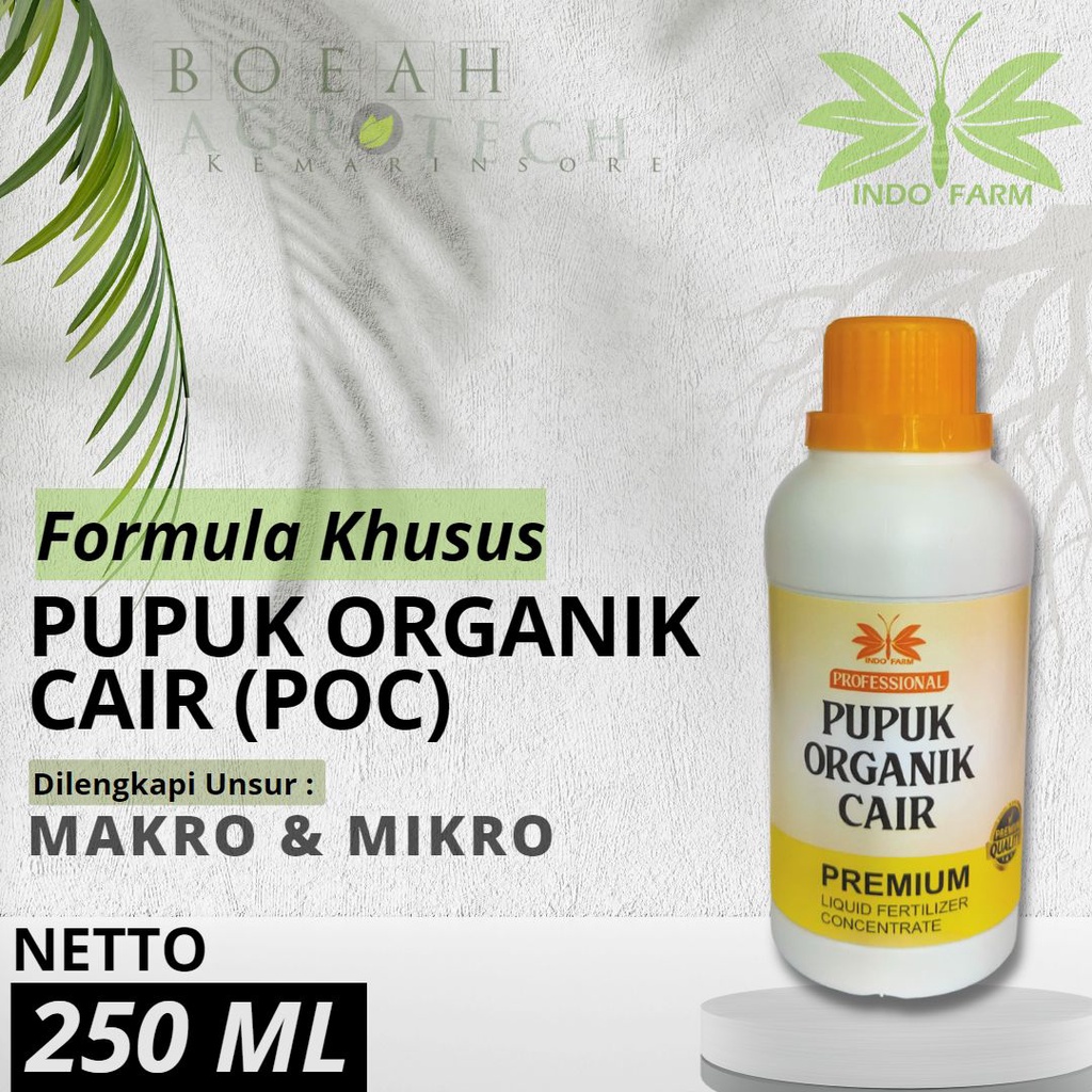 INDO FARM - Pupuk Organik Cair (POC) Cocok Untuk Semua Tanaman, Sayur &amp; Buah 250 ML