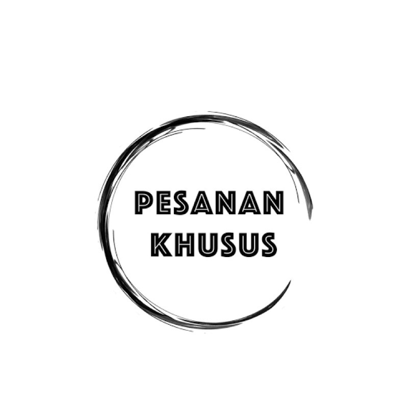 

Pesanan Khusus kode : KL 100