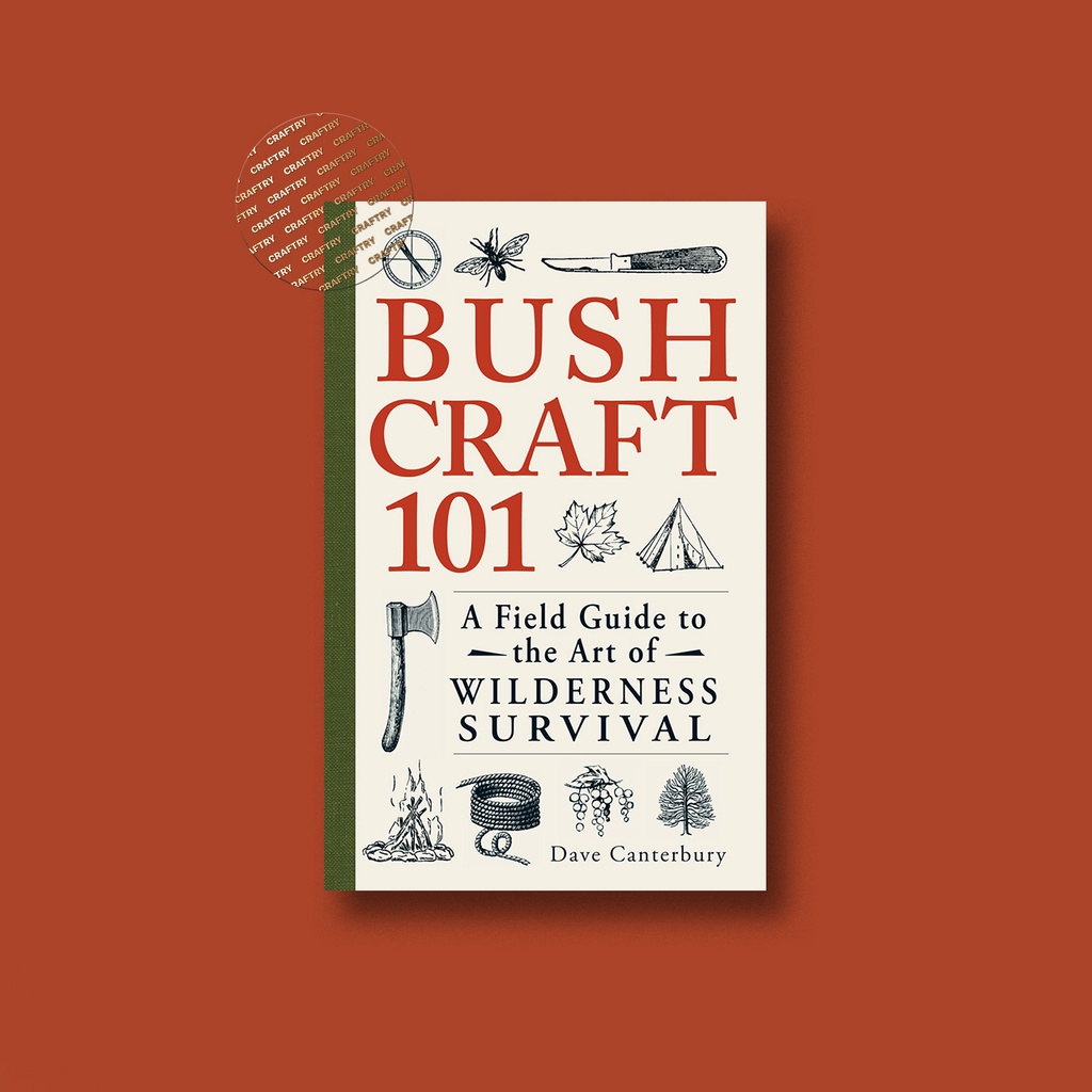 

Bushcraft 101 - Dave Canterbury