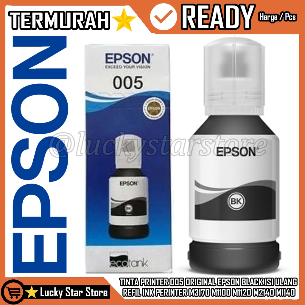 TINTA EPSON 005 BLACK ISI ULANG PRINTER M3170 M1100 M1120 M2140 M1140 ORIGINAL EPPSON PERINTER COMPA