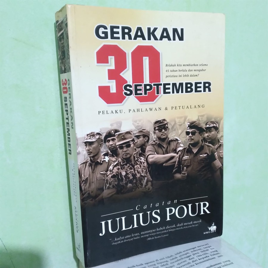 GERAKAN 30 SEPTEMBER CATATAN JULIUS POUR - LANGKA ORIGINAL