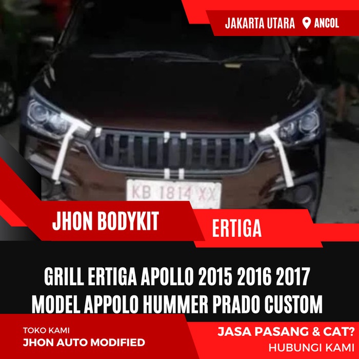 GRILL ERTIGA APOLLO 2015 2016 2017 MODEL APPOLO HUMMER PRADO CUSTOM