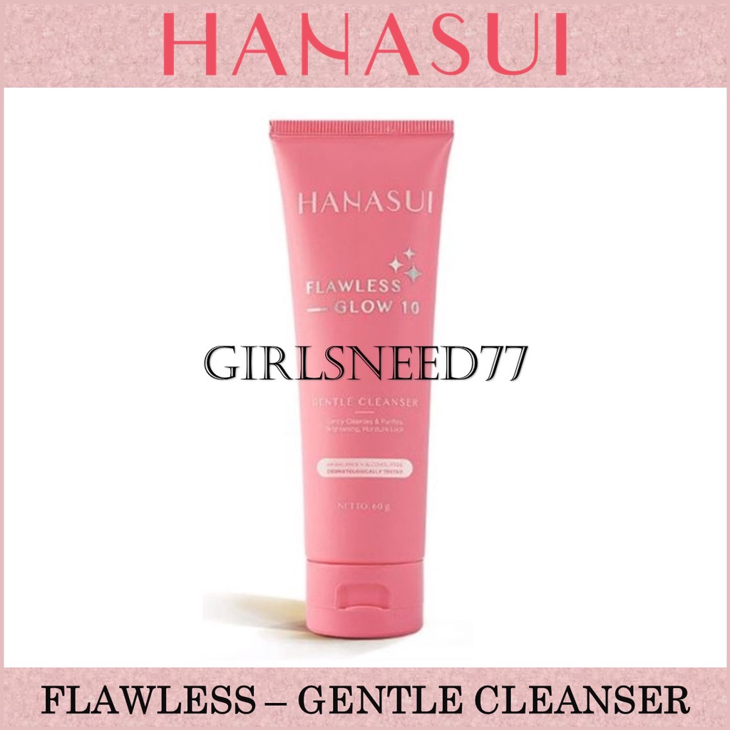 Hanasui Flawless Glow 10 Gentle Cleanser Pembersih Wajah GIRLSNEED77