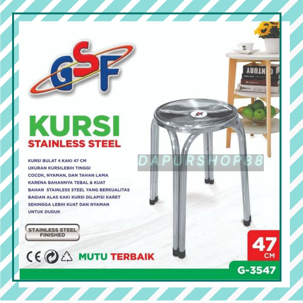 KURSI STAINLESS STEEL 47CM GSF G-3547 / KURSI BULAT STAINLESS STEEL / KURSI BAKSO / KURSI ANTI KARAT