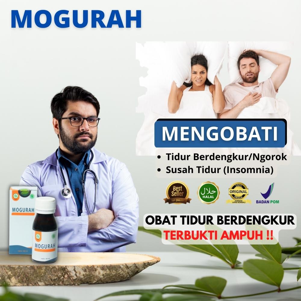 Mogurah Obat Ngorok Tidur Berdengkur - Obat Tidur Makin Nyenyak Ampuh Original BPOM