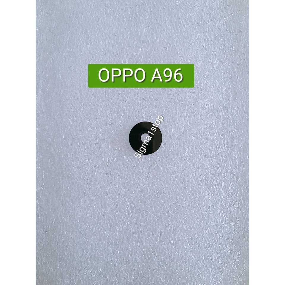 KACA KAMERA OPPO A96  LENSA KAMERA BELAKANG  CAMERA LENS