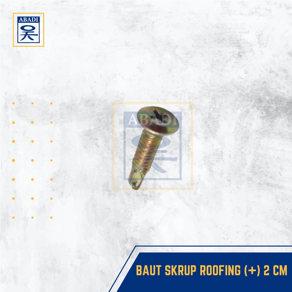 BAUT SKRUP ROOFING (+) 2 CM