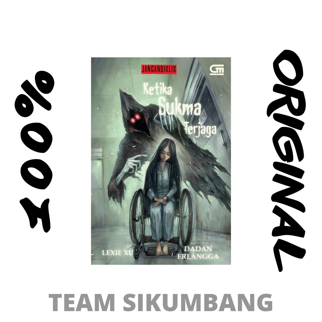Buku Jangan Diklik#2: Ketika Sukma Terjaga Cover Baru 2023 by Lexie Xu