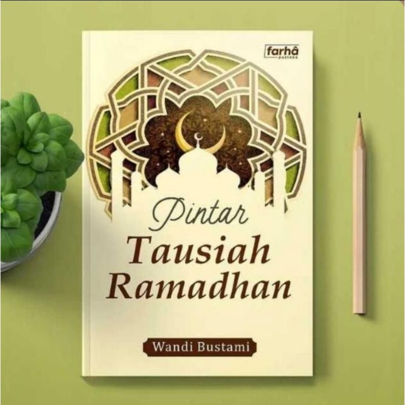 Buku Pintar Tausiah Ramadhan Panduan Penceramah Sebulan Ramadhan