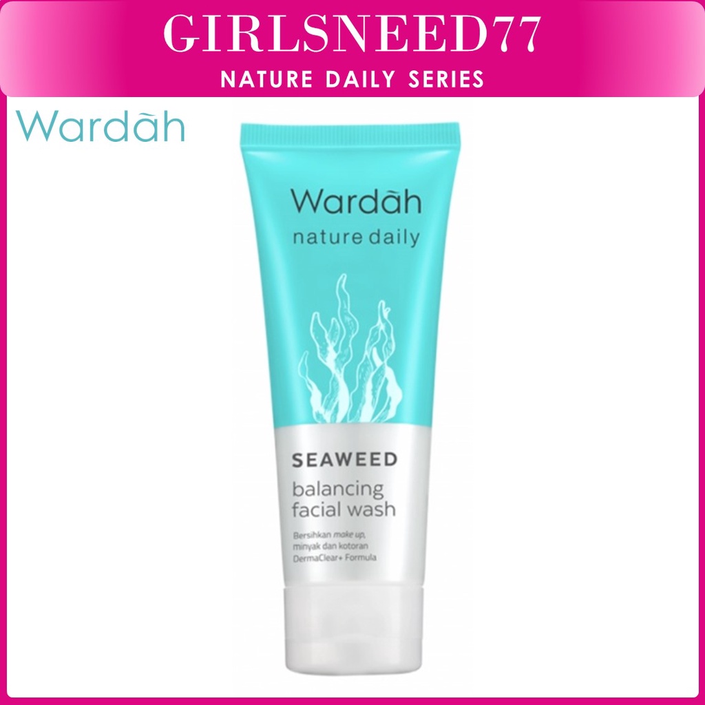 Wardah Nature Daily Seaweed Balancing Facial Wash 60 ml - Pembersih wajah dengan Non-Soap Formula - GIRLSNEED77 MEDAN KOSMETIK BEAUTY SKINCARE