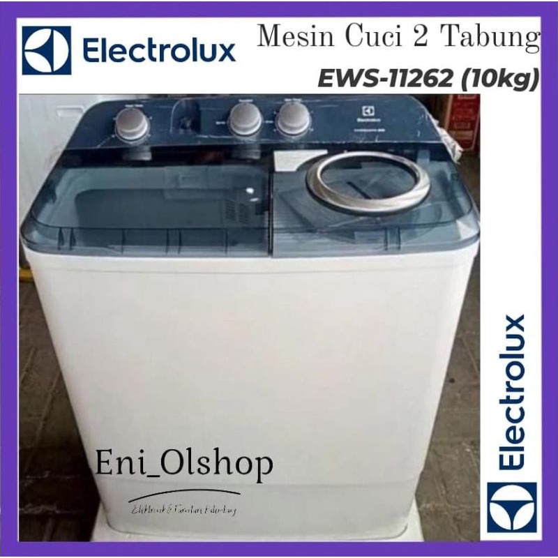 MESIN CUCI ELECTROLUX 2 TABUNG, 10 KG EWS 11262, EWS11262, EWS-11262 Palembang