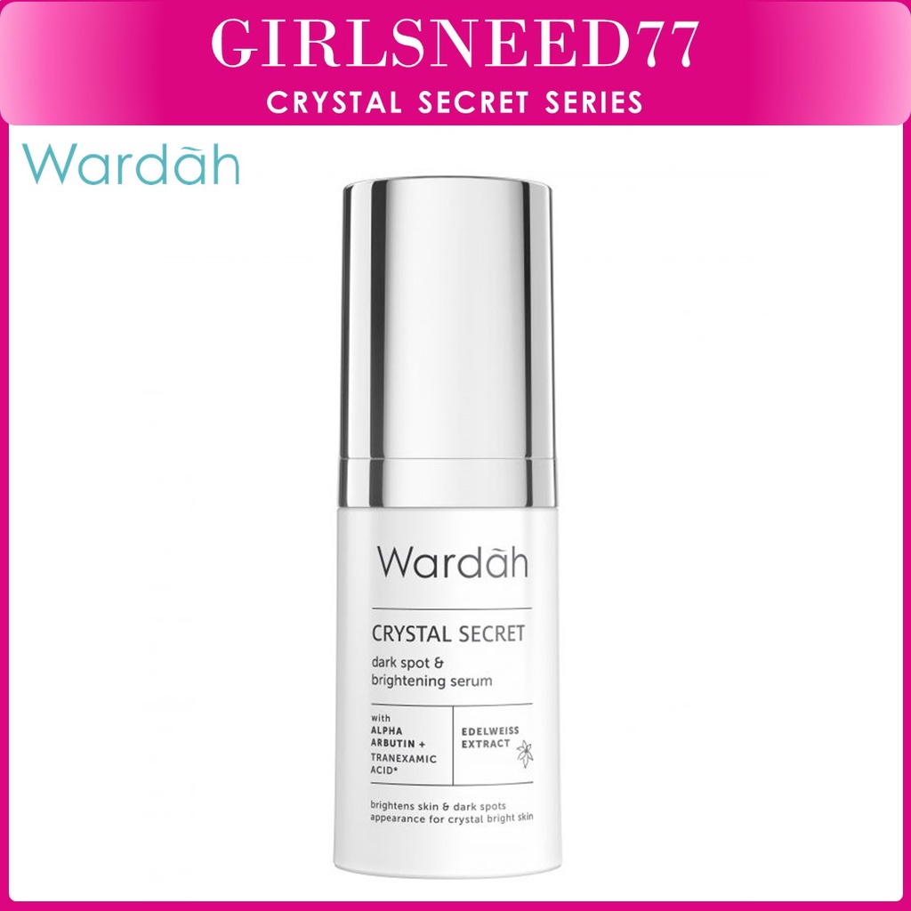 GIRLSNEED77 Wardah Crystal Secret Dark Spot &amp; Brightening Serum 20 ml (Serum Mencerahkan)