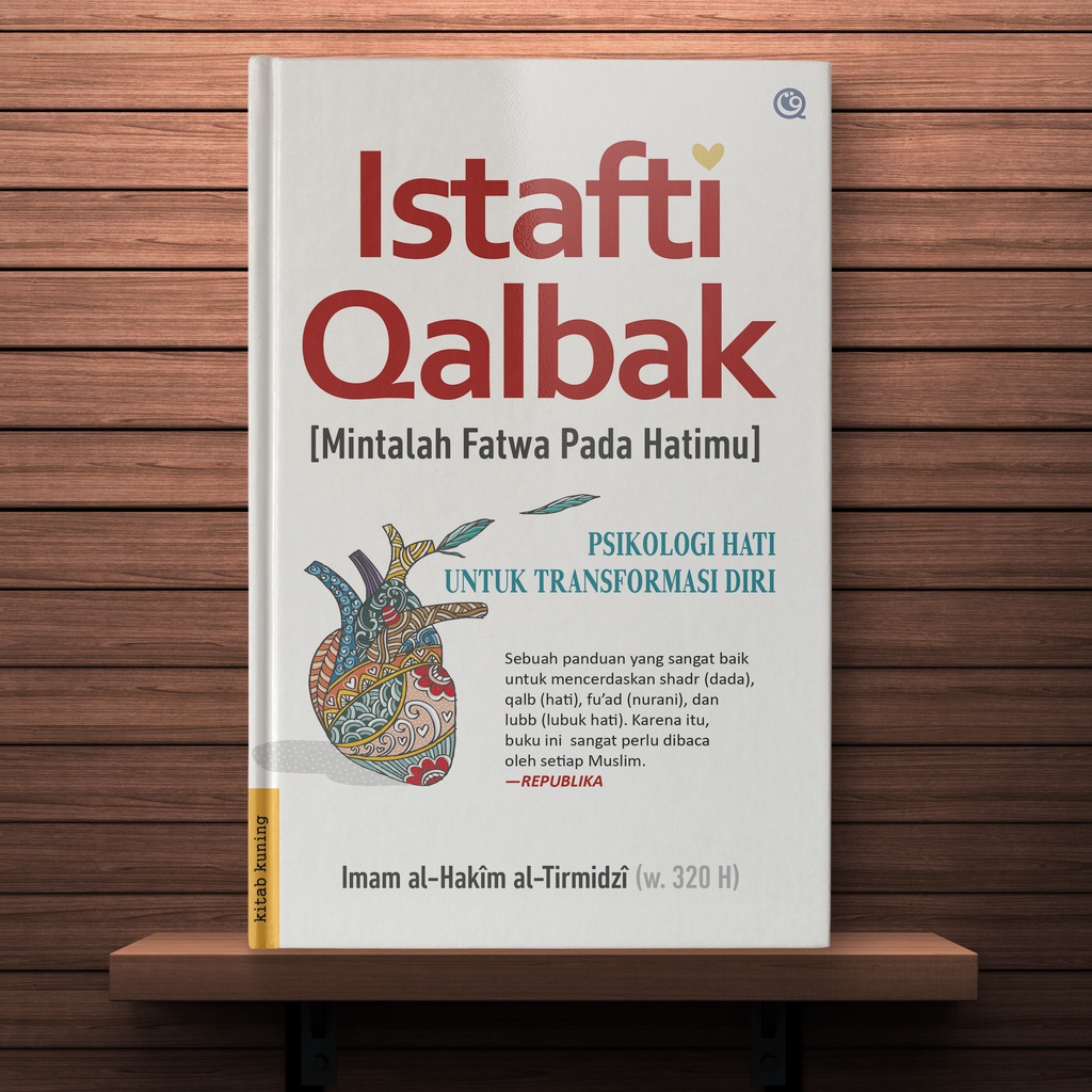 Istafti Qalbak - Imam al-Hakim al-Tirmidzi - Qaf