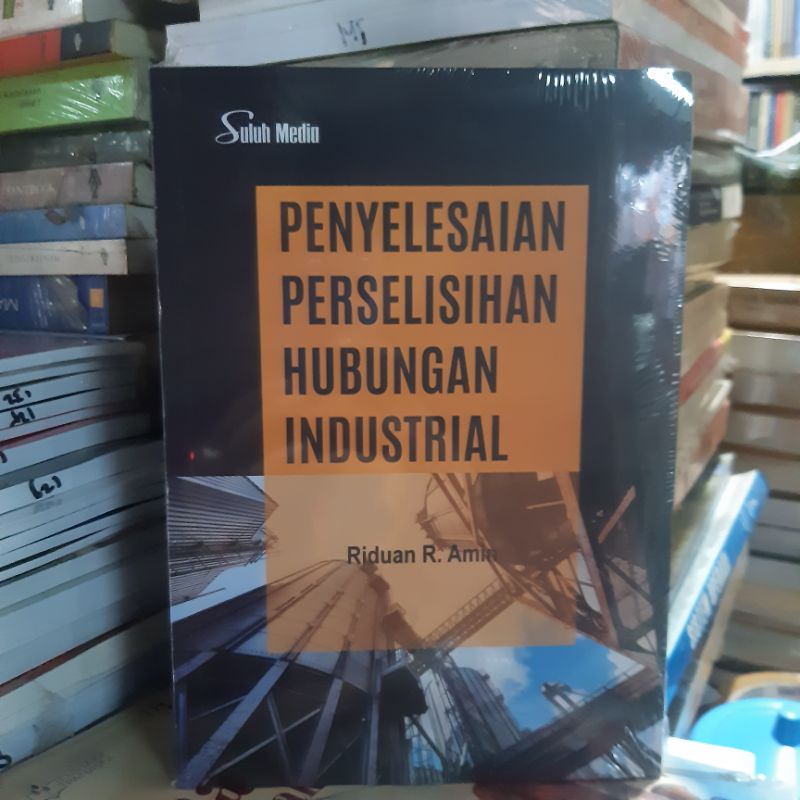 penyelesaian perselisihan hubungan industrial
