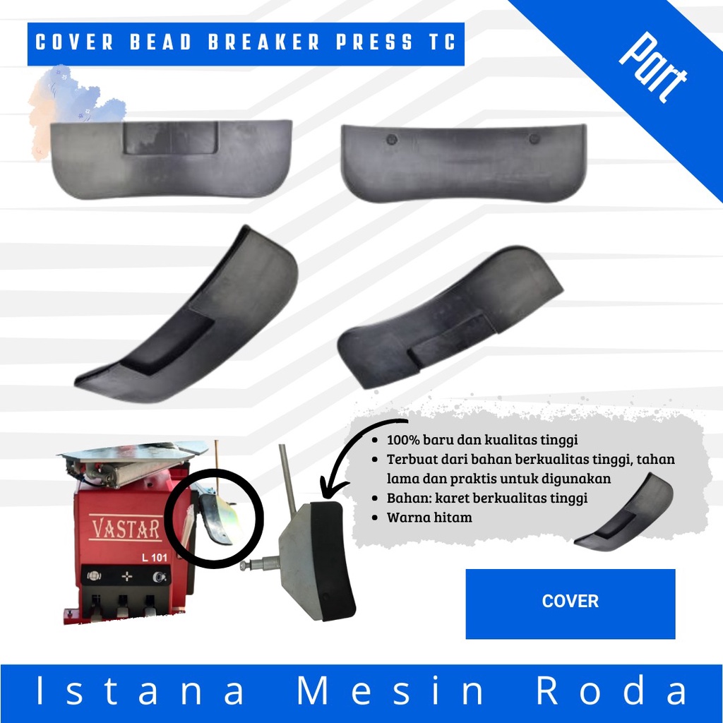 sparepart cover pelindung press tyre changer tekiro vastar