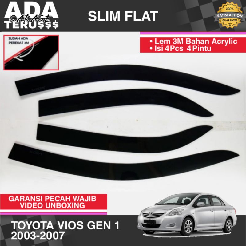 Talang Air Mobil Toyota Vios Gen 1 Premium 2mm Model Slim/Flat Pelindung Kaca Mobil Car Visor High Q