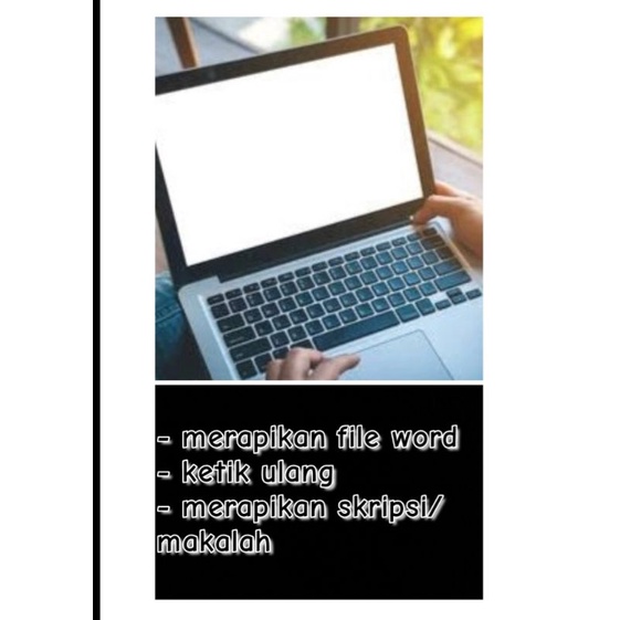 jasa ketik makalah,skripsi,ketik ulang,penurunan plagiat