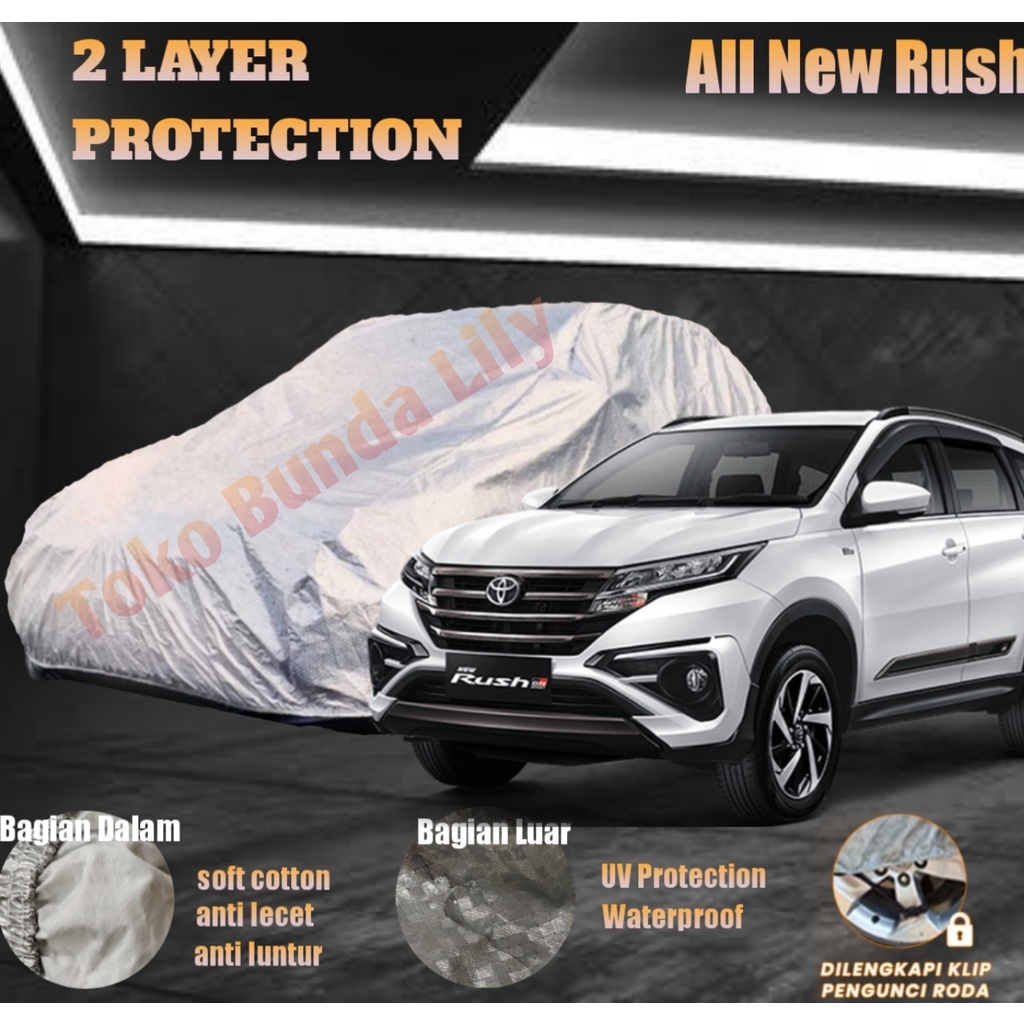 Cover Mobil All New Rush 2 LAYER Protection Anti UV dan Waterproof