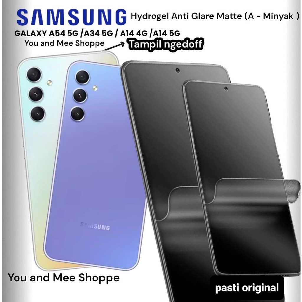 2023! Hydrogel Anti Glare MATTE Front-Back SAMSUNG A54 5G&quot; A34 5G&quot; A24 A14 5G&quot; A53 5G&quot; A33 A23 4G&quot; A73 A13 A74 5G&quot; Hidrogel Full Cover-Ful Coveragel Doff Minyak Jelly Hydro Depan-Belakang Antigores-Anti Gores Transparan-Transparent Tipis-Bagus- 5G NEW