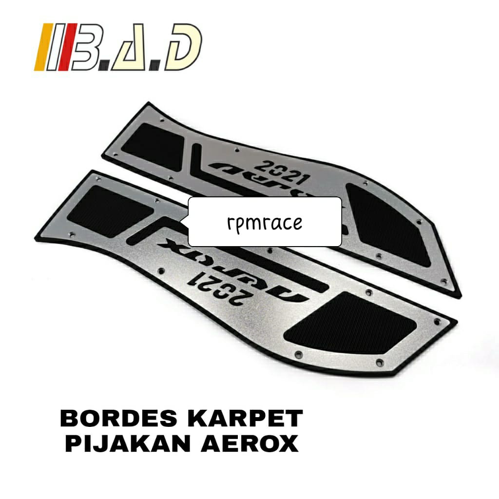 Bordes Karpet Pijakan Aerox 155 Connected 2021 Full Aluminium BAD