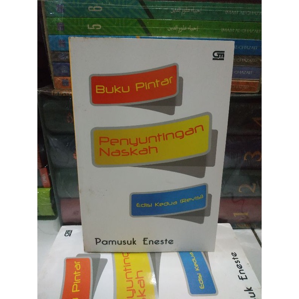 Buku Pintar Penyuntingan Naskah Lengkap Edisi Revisi 2 Terbaru by Pamusuk Eneste