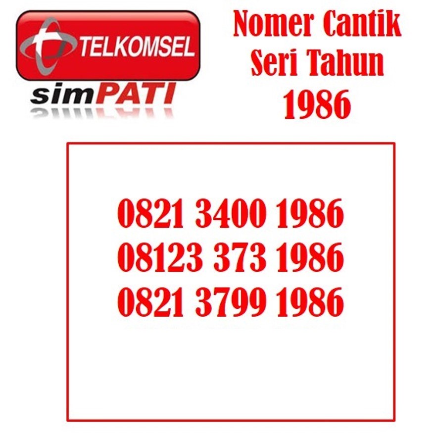 Nomor cantik kartu perdana Telkomsel 4G LTE Simpati seri tahun BEST 1986