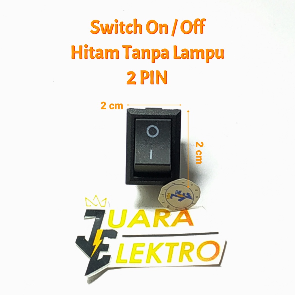 Switch On / Off Hitam Tanpa Lampu 2 PIN | Saklar/Tombol On-Off Tanpa Lampu Hitam