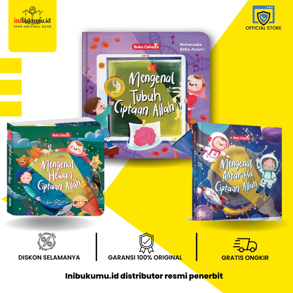 SERI BUKU CAHAYA: MENGENAL TUBUH CIPTAAN ALLAH, ANTARIKSA CIPTAAN ALLAH, HEWAN CIPPTAAN ALLAH