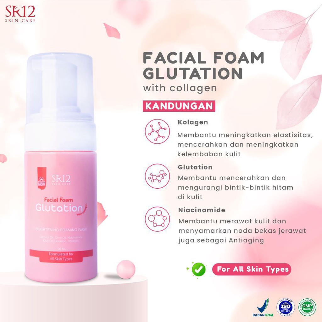 FACIAL FOAM GLUTATION WITH COLLAGEN SR12 / MENCERAHKAN WAJAH / COCOK UNTUK SEMUA JENIS KULIT