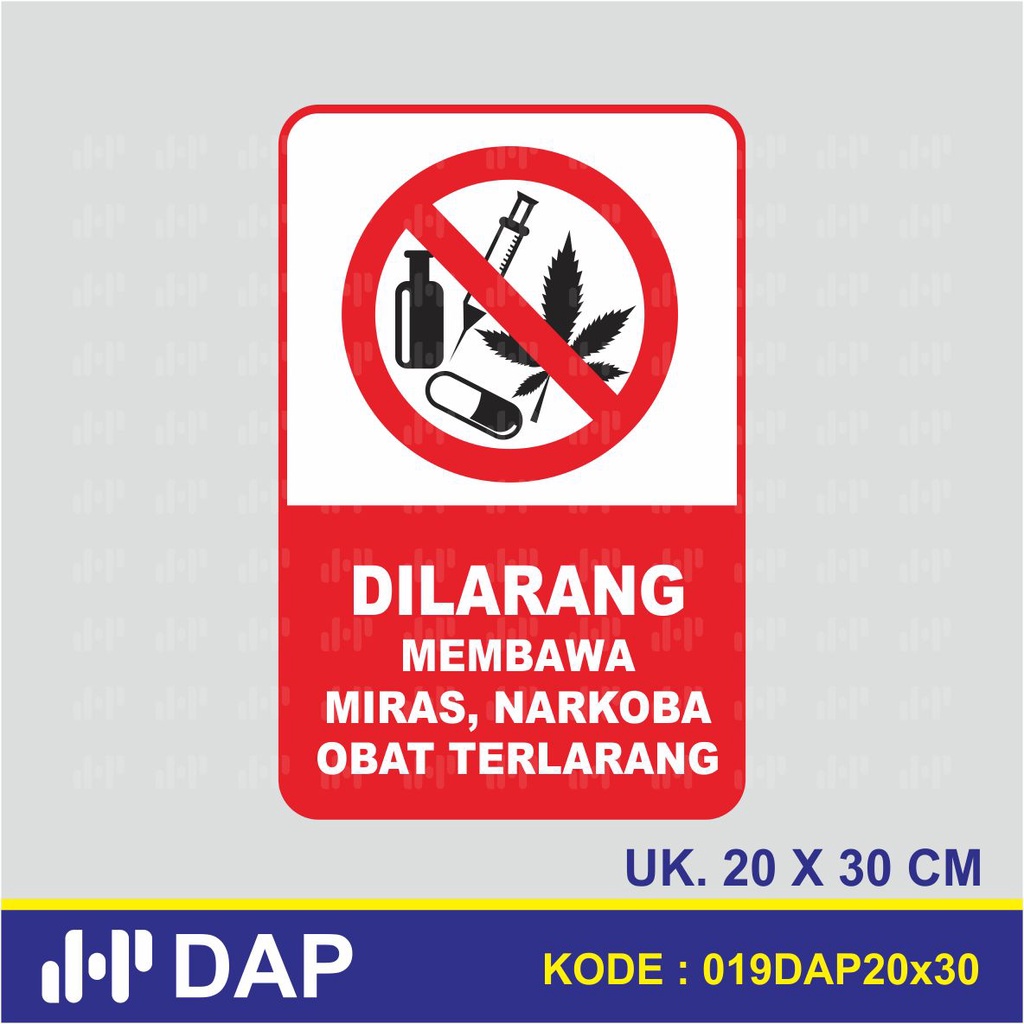 

019 - STICKER DILARANG MEMBAWA NARKOTIKA - 20 x 30 CM - VINNYL - TERBAIK