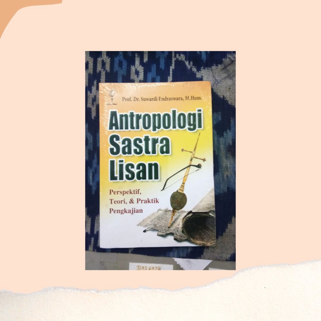 Antropologi Sastra Lisan - Buku Obor