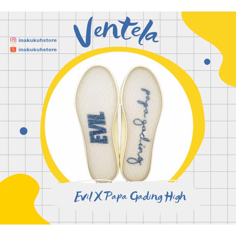 Sepatu Ventela Evil X Papa Gading High