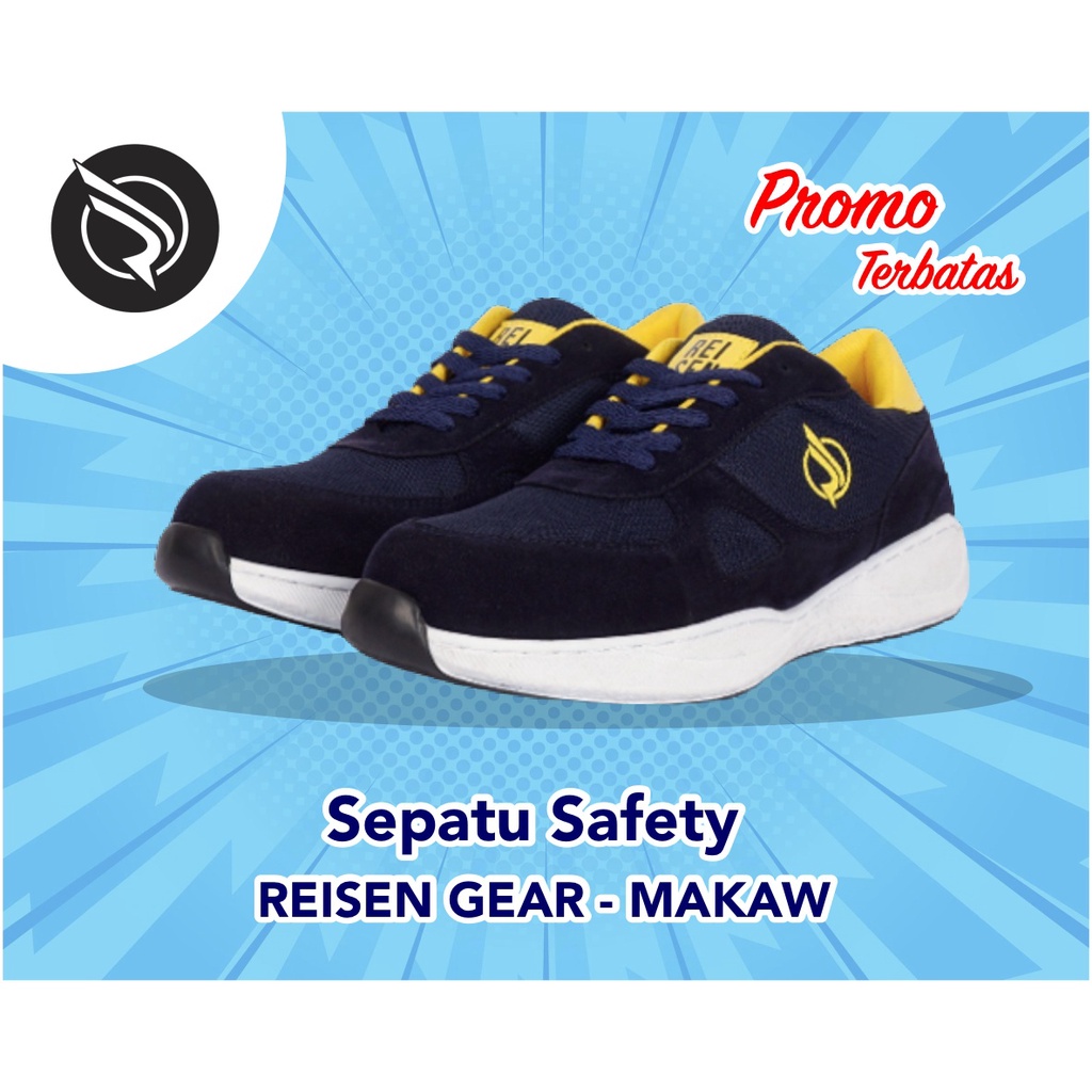Sepatu Safety Keren Kuat Murah Berkualitas Proyek Teknik | REISEN GEAR - MAKAW