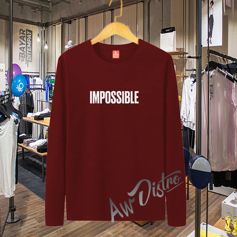 COD Baju Kaos Distro IMPOSSIBLE Taxt Putih Premium Quality Lengan Panjang Kaos Tulisan Kaos Kata-Kata Kaos Sablon Big Size