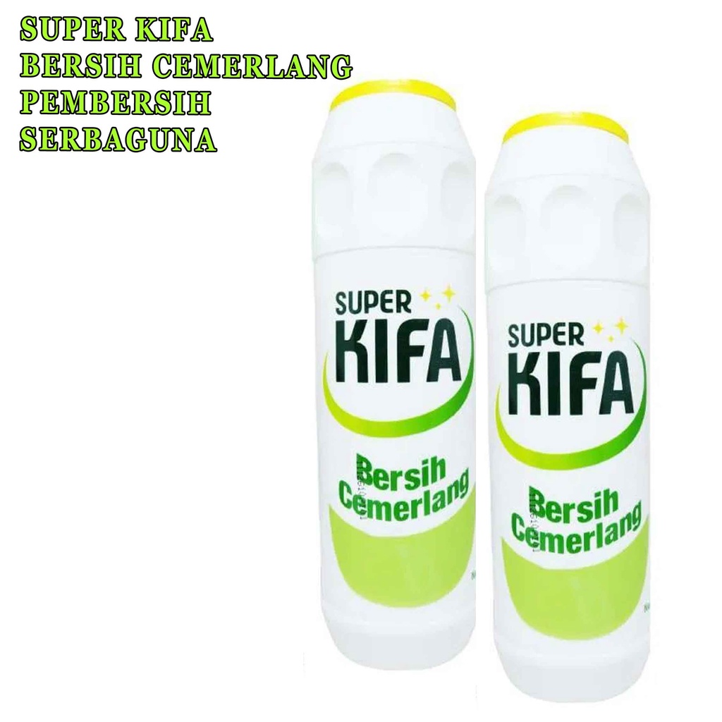 Pembersih Serbaguna* Super Kifa* Pembersih Bubuk* Refill &amp; Botol